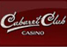 Cabaret Club Casino